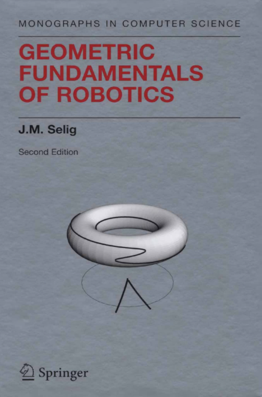 Geometric Fundamentals of Robotics (2th).